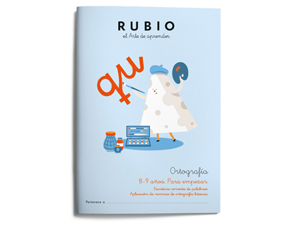 CUADERNO RUBIO ORTOGRAFIA 8-9 AOS PARA EMPEZAR